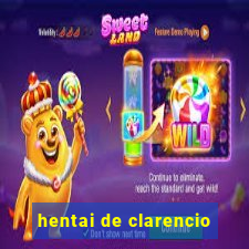 hentai de clarencio